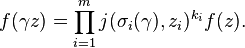 f(\gamma z) = \prod_{i=1}^m j(\sigma_i(\gamma), z_i)^{k_i} f(z).