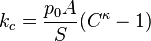 k_c= \frac {p_0 A}{S}(C^\kappa-1)