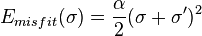 E_{misfit} (\sigma)=\frac{\alpha}{2}(\sigma+\sigma')^2
