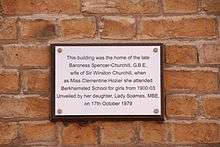 This building was the home of the late Baroness Spencer-Churchill, GBE, wife of Sir Winston Churchill, when as Miss Clementine Hozier she attended Berkhamsted School for Girls from 1900–03. Unveiled by her daughter, Lady Soames MBE, on 17 October 1979