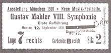  A rectangular card, the main text of which reads "Ausstellung München 1910. Neue Musik-Festhalle. Gustav Mahler&nbsp;VIII. Symphonie, Erste Aufführung, Montag 12. September 1910."