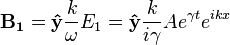\mathbf{B_1} = \mathbf{\hat{y}} \frac{k}{\omega} E_1 = \mathbf{\hat{y}} \frac{k}{i \gamma} A e^{\gamma t} e^{i k x}